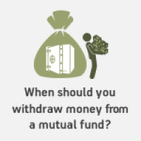 When Should You Withdraw Money From A Mutual Fund Abc Of Money
