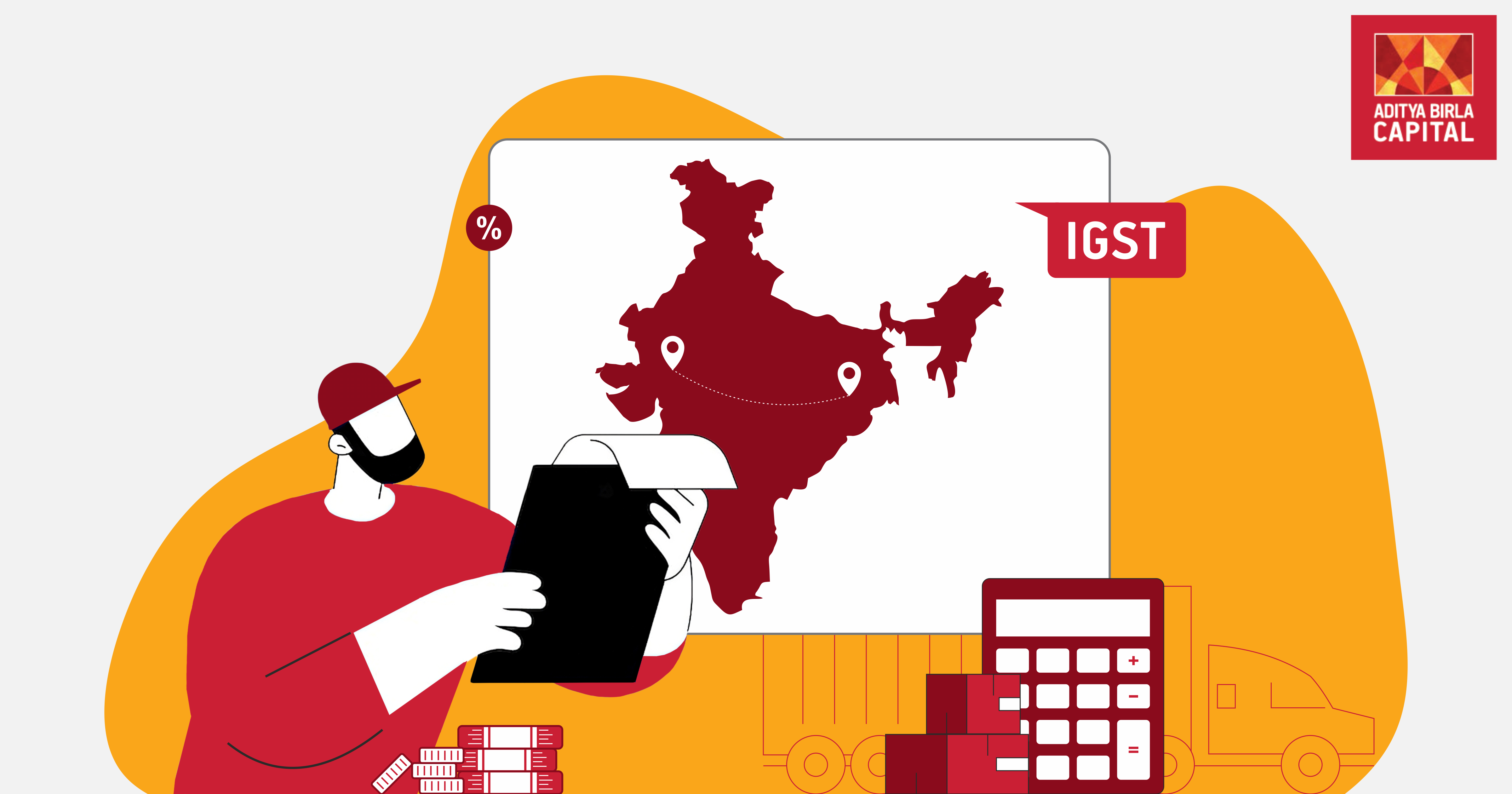 All You Need to Know About Integrated Goods and Services Tax (IGST)