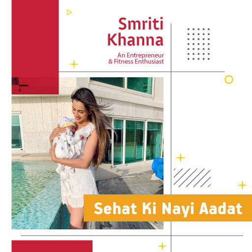 Smriti Khanna- Activ Living